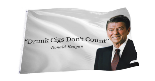 Drunk Cigs Don't Count Quote Flag