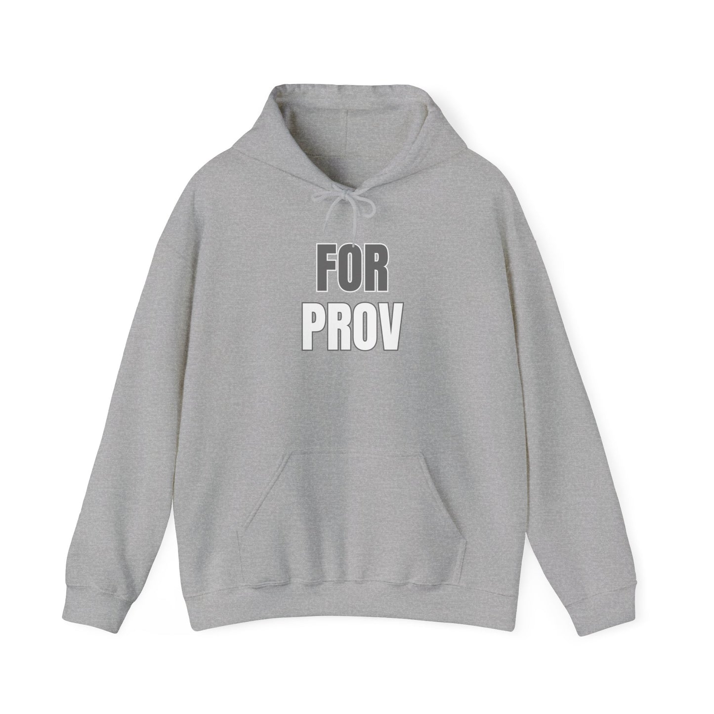 For Prov Heavy Blend Hoodie