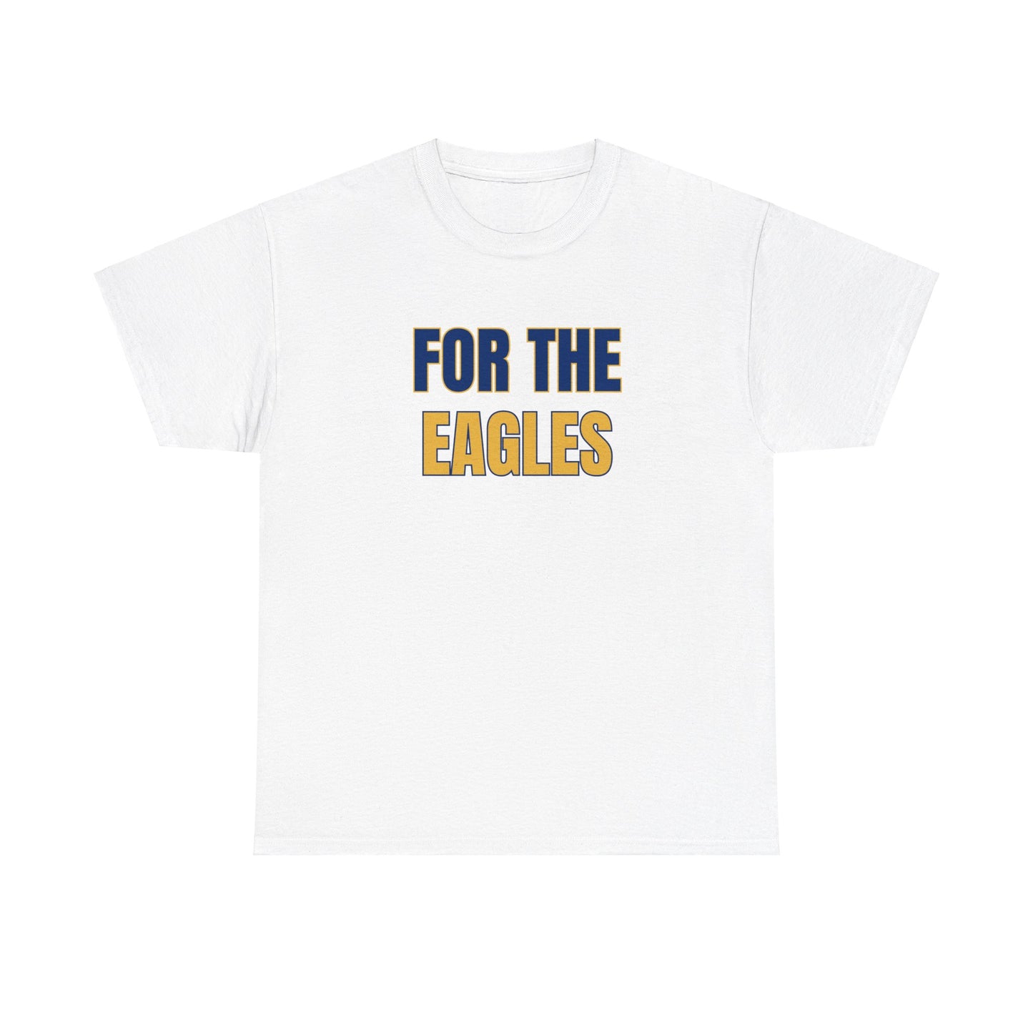 For The Eagles White Tee