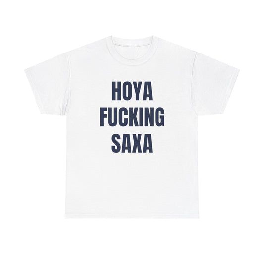 Hoya Fucking Saxa Tee