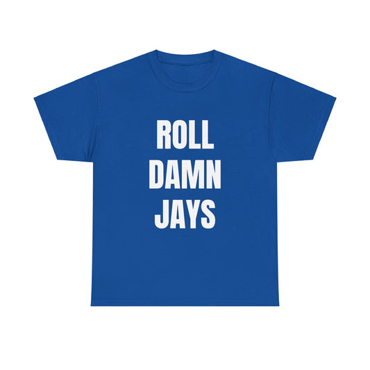 Roll Damn Jays Tee