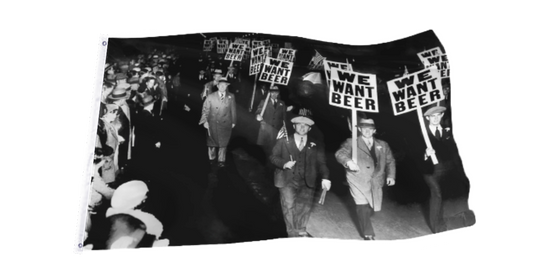 Prohibition We Want Beer Flag